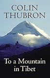 To a Mountain in Tibet