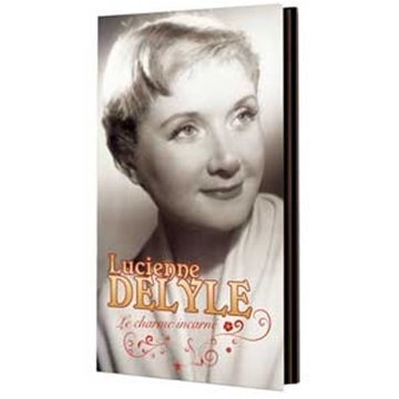 Lucienne Delyle - Charme Incarne By Lucienne Delyle - Zortam Music