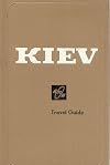 Kiev: Travel Guide