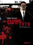 Image de Du plomb dans la tête : L'intégrale