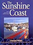The Sunshine Coast: From Gibsons to Powell River by 