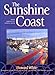 The Sunshine Coast: From Gibsons to Powell River by 