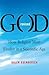 God Revised: How Religion Must Evolve in a Scientific Age