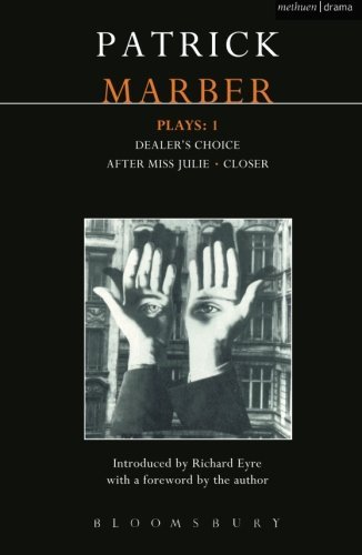 Marber Plays After Miss Julie Closer Dealer S Choice V 1 Paperback 2004 Edition Patrick Marber 0884396116015 Amazon Com Books