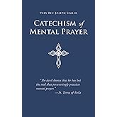Catechism of Mental Prayer