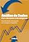 Livro Análise de Dados para Decisões Estratégicas: Transformando informações em vantagem competitiva