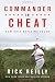 Commander in Cheat: How Golf Explains Trump by Rick Reilly