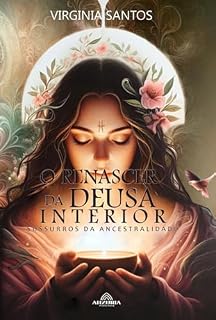 Livro O Renascer Da Deusa Interior