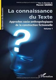 La  connaissance du texte