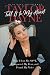 Tell It to My Heart: How I Lost My S#*T, Conquered My Fear, and Found My Voice by Taylor Dayne, Dave Smitherman