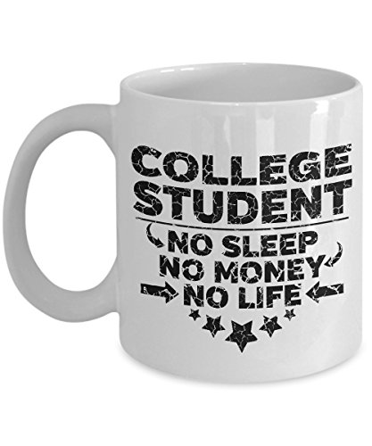College Student 11 oz White Coffee Mug - No Sleep No Money No Life (Stressed design)