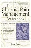 The Chronic Pain Management Sourcebook by David Drum