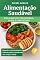 Livro Alimentação Saudável: Guia Completo para Energia, Saúde e Longevidade