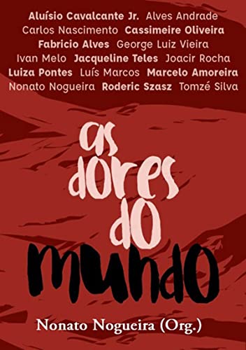 As Dores Do Mundo - eBook, Resumo, Ler Online e PDF - por Nonato ...