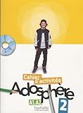 Adosphere: Cahier d'Activites 2 & CD-Rom (French Edition)