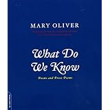 What Do We Know: Poems And Prose Poems