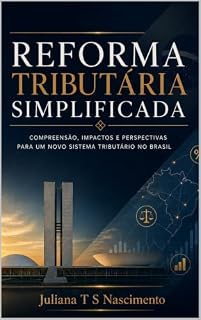 Livro REFORMA TRIBUTÁRIA SIMPLIFICADA