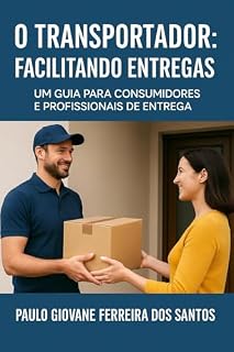 Livro O TRANSPORTADOR: FACILITANDO ENTREGAS