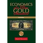 Economics of a Pure Gold Standard