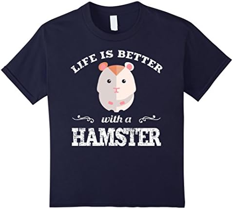 Kids Life Is Better With A Hamster Shirt: Funny Hamsters Gift 8 Navy
