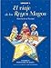 EL VIAJE DE LOS REYES MAGOS