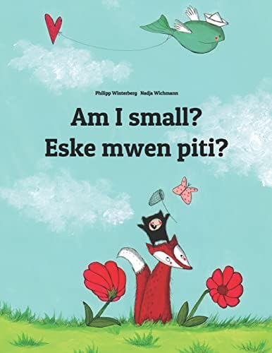 Am I small? Io sono piccola?: Children's Picture Book English