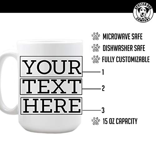 Personalized Coffee Mug with Custom Text | 15 oz, White, Ceramic