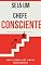 Livro Seja um Chefe Consciente:: Como Estabelecer Limites Corretamente