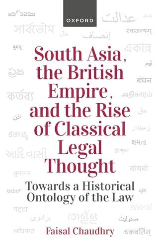 South Asia, the British Empire, and the Rise of Classical Legal Thought: Toward…
