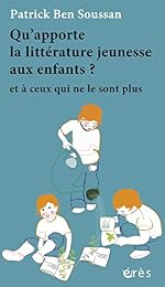 Qu'apporte la littérature jeunesse aux enfants ?
