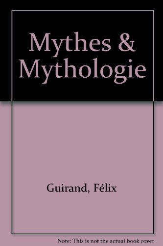 Mythes et mythologie