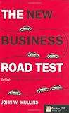 The new business road test: What entrepreneurs and executives should do before writing a business plan (2nd Edition) cover