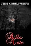 Bella Notte (Bella Vampires Series)