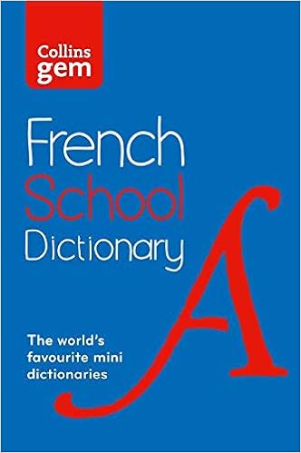 French School Gem Dictionary Trusted Support For Learning In A Mini Format Collins French School Dictionaries Amazon Co Uk Collins Dictionaries Collins Dictionaries Children S Dictionaries Store 9780007569311 Books