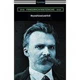 Beyond Good and Evil (Translated by Helen Zimmern with Introductions by Willard Huntington Wright and Thomas Common)