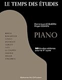 Le Temps des Etudes Piano Vol 1 by 