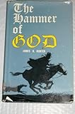 The Hammer of God: A Novel of 17th Century Scotland