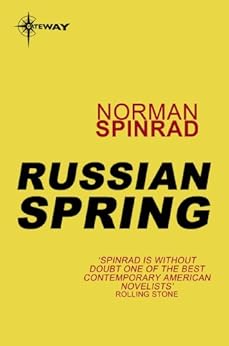 Russian Spring by [Spinrad, Norman]