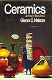 Ceramics: A Potter's Handbook by