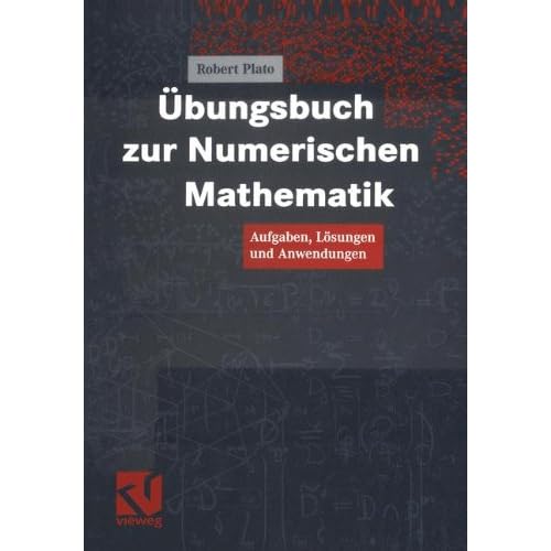[PDF] Download Ìbungsbuch zur Numerischen Mathematik Kostenlos