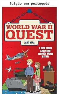 Livro Aventura na Segunda Guerra Mundial (Missões no tempo: Aventuras através da história)