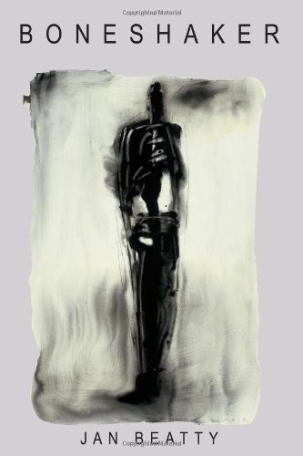 Boneshaker (Pitt Poetry Series)