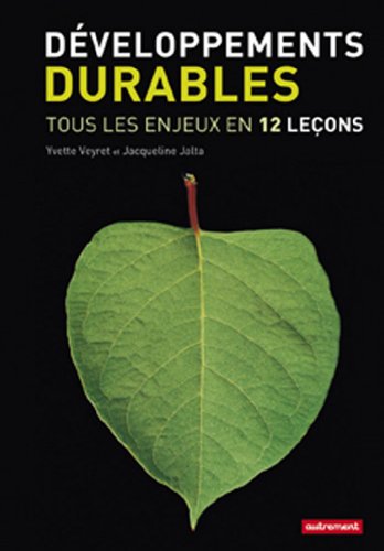 Développements durables : Tous les enjeux en 12 leçons by Yvette Veyret, Jacqueline Jalta