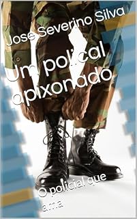 Livro Um polical apixonado: O policial que ama