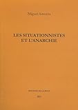 Image de Les situationnistes et l'anarchie