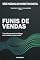 Livro FUNIS DE VENDAS: Transformando tráfego em receita recorrente (MÁQUINA DO MARKETING DIGITAL Livro 7)