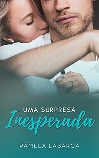 Livro Uma Surpresa Inesperada : (LIVRO ÚNICO)
