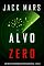Livro Alvo Zero (Uma Série de Suspenses do Espião Agente Zero - Livro nº2)