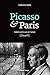 Picasso & Paris (French Edition) by 