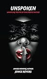 Unspoken: Unveiling Truths of Our Erotic Nature by Jenice Revers